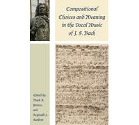 Mark A. Peters Compositional Choices and Meaning in the Vocal (Copertina rigida)
