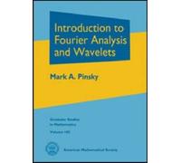 Mark A. Pinsky Introduction to Fourier Analysis and Wavelets (Copertina rigida)