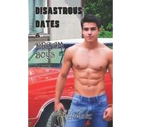 Mark a Roeder Disastrous Dates & Dream Boys (Tascabile)