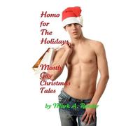 Mark a Roeder Homo For The Holidays (Tascabile)