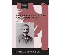 Mark A. Russell Between Tradition and Modernity (Copertina rigida)