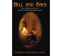 Mark a Schmitt Christopher A Layden Hell and Back (Copertina rigida)