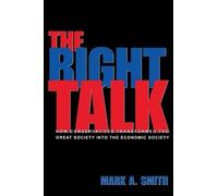 Mark A. Smith The Right Talk (Tascabile)