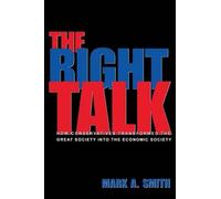 Mark A. Smith The Right Talk (Tascabile)