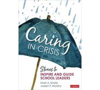 Mark A. Smylie Joseph F. Murphy Caring in Crisis (Tascabile)