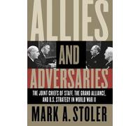 Mark A. Stoler Allies and Adversaries (Tascabile)