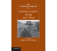 Mark A. Wrathal The Cambridge Companion to Heidegger's Being and Tim (Tascabile)