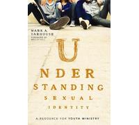 Mark A. Yarhouse Understanding Sexual Identity (Tascabile)
