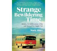 Mark Abley Strange Bewildering Time (Tascabile)