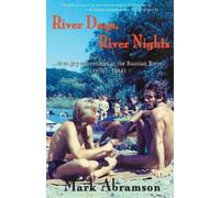 Mark Abramson River Days, River Nights (Tascabile)