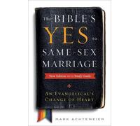 Mark Achtemeier The Bible's Yes to Same-Sex Marriage, New Edition wi (Tascabile)