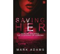 Mark Adams Saving Her (Tascabile)