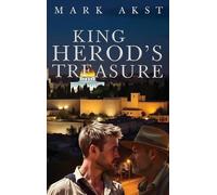 Mark Akst King Herod's Treasure (Copertina rigida) Mark Cohn