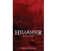 Mark Alan Miller Hellraiser (Tascabile)