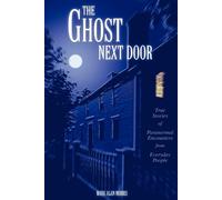 Mark Alan Morris The Ghost Next Door (Tascabile)