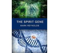 Mark Alan Reynolds The Spirit Gene (Tascabile)