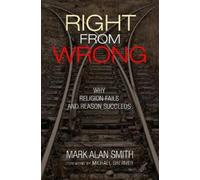 Mark Alan Smith Right from Wrong (Copertina rigida)