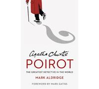 Mark Aldridge Agatha Christie’s Poirot (Copertina rigida)