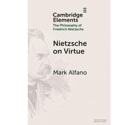 Mark Alfano Nietzsche on Virtue (Tascabile)