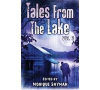 Mark Allan Gunnells Kate Jonez Tales from The Lake Vol.3 (Tascabile)