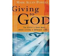Mark Allan Powell Giving to God (Tascabile)