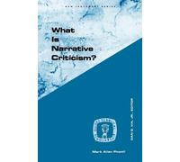 Mark Allan Powell What Is Narrative Criticism? (Tascabile)