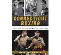 Mark Allen Baker Connecticut Boxing (Tascabile) Sports
