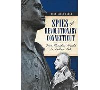 Mark Allen Baker Spies of Revolutionary Connecticut (Copertina rigida)