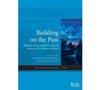 Mark Allen Building on the Past (Tascabile)