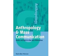 Mark Allen Peterson Anthropology and Mass Communication (Copertina rigida)
