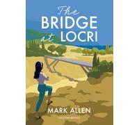 Mark Allen The Bridge at Locri (Tascabile)