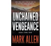 Mark Allen Unchained Vengeance (Tascabile) Lucas Stone / Primal Justice