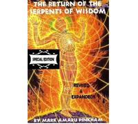 Mark Amaru Pink The Return of the Serpents of Wisdom - Special Edit (Tascabile)