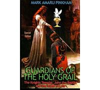 Mark Amaru Pinkham Guardians of the Holy Grail (Tascabile)