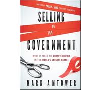 Mark Amtower Selling to the Government (Copertina rigida)