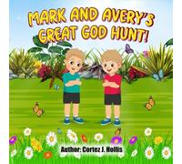 MARK AND AVERY'S GREAT GOD HUNT!