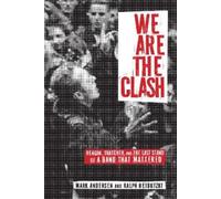Mark Andersen Ralph Heibutzki We Are The Clash (Tascabile)