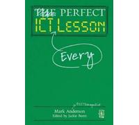 Mark Anderson Perfect ICT Every Lesson (Copertina rigida) Perfect series