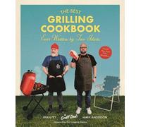 Mark Anderson Ryan The Best Grilling Cookbook Ever Written by Two Id (Tascabile)