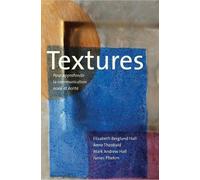 Mark Andrew Hall James Pfrehm Elizabeth Berglund Hall Anne Textures (Tascabile)