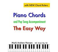 Mark Andrew Hans Piano Chords & Pop Song Accompaniment - the Easy W (Tascabile)