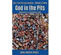 Mark Andrew Ritchie God in the Pits (Tascabile)