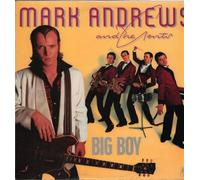 Mark Andrews And The Gents - big boy