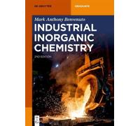 Mark Anthony Benvenuto Industrial Inorganic Chemistry (Tascabile)
