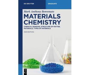 Mark Anthony Benvenuto Materials Chemistry (Tascabile) De Gruyter Textbook