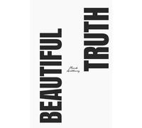 Mark Anthony The Beautiful Truth (Tascabile)