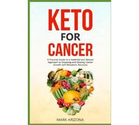 Mark Arizona Mark Arizona Keto for Cancer (Tascabile)