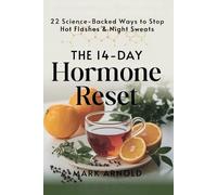 Mark Arnold The 14-Day Hormone Reset: 22 Science Backed Ways To Stop (Tascabile)