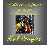 Mark Arrington - Traditional Set Dances for the Feis