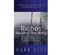 Mark Ashe Riches Beyond the Bling (Copertina rigida)